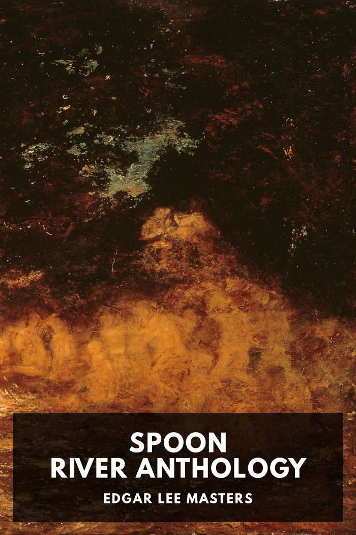 Cover of Spoon River Anthology by Edgar Lee Masters