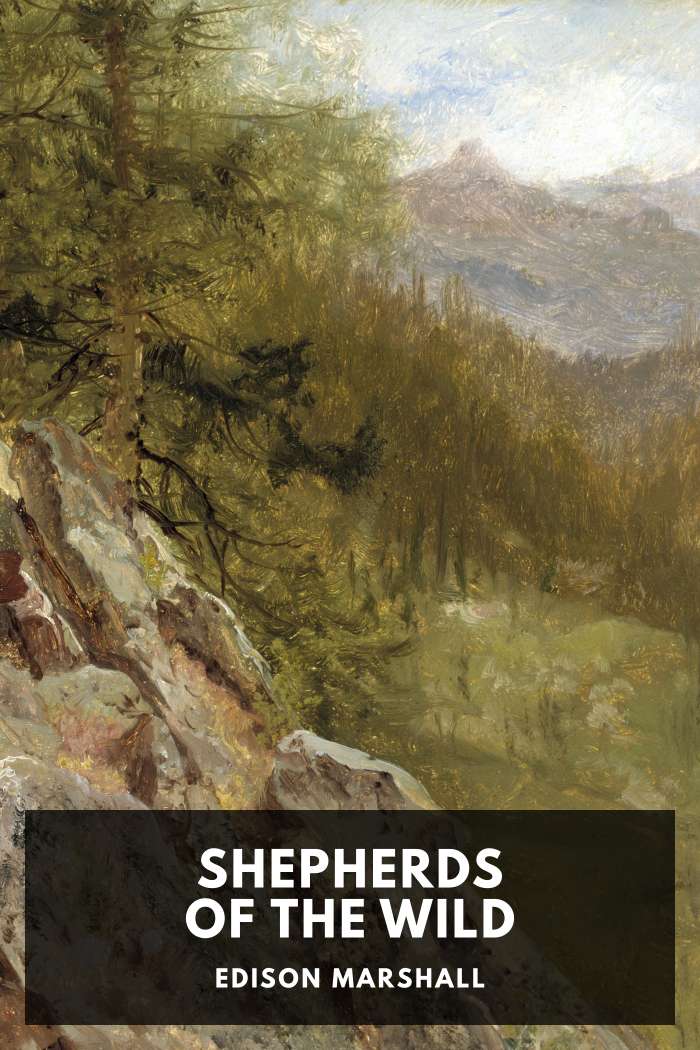 Cover of Shepherds of the Wild by Edison Marshall