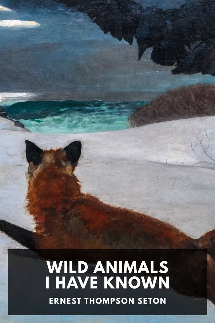 Cover of Wild Animals I Have Known
