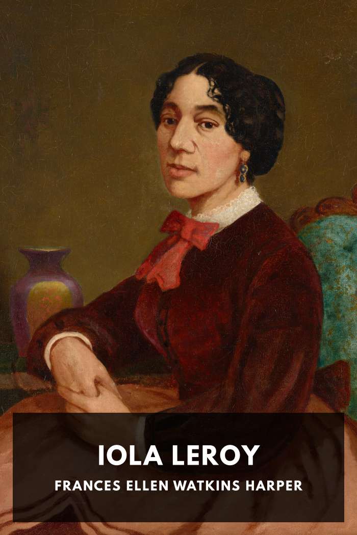 Cover of Iola Leroy by Frances Ellen Watkins Harper