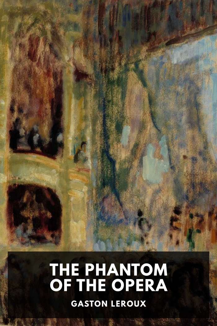 Cover of The Phantom of the Opera by Gaston Leroux