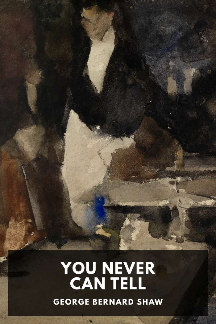 Cover of You Never Can Tell by George Bernard Shaw
