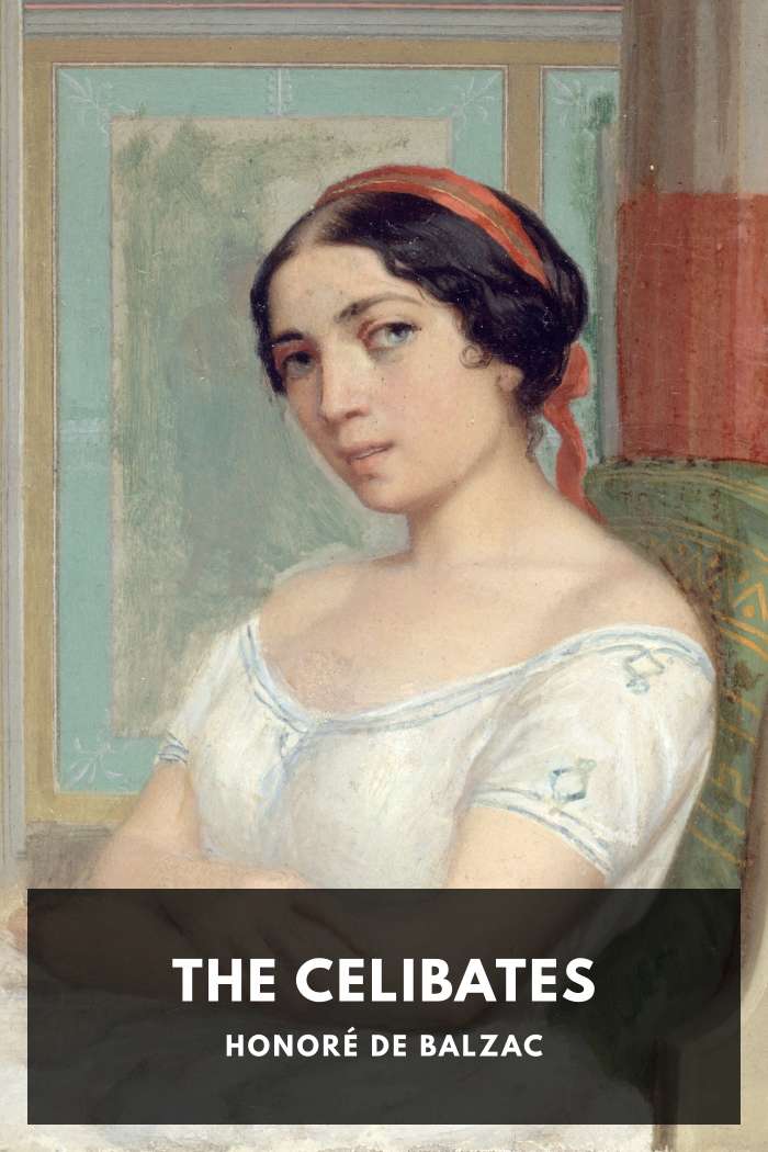 Cover of The Celibates by Honoré de Balzac