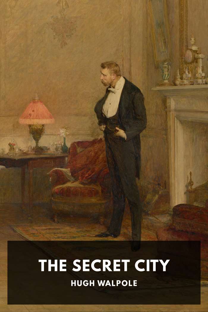 Cover of The Secret City by Hugh Walpole