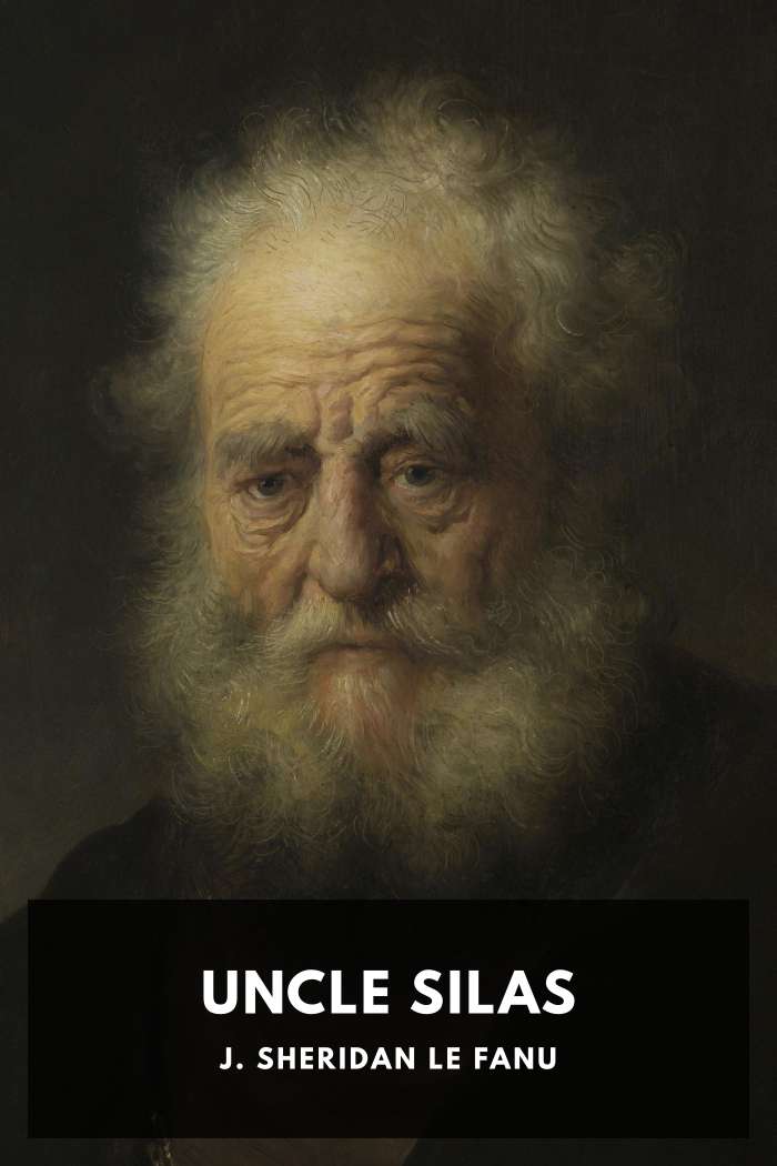 Cover of Uncle Silas by J. Sheridan Le Fanu