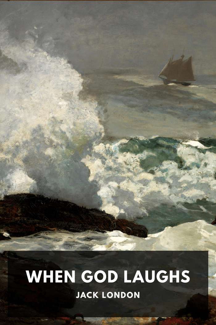 Cover of When God Laughs by Jack London