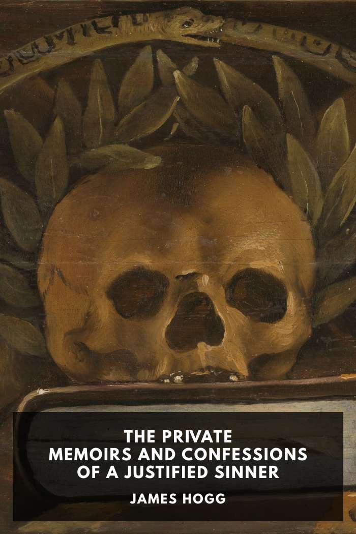 Cover of The Private Memoirs and Confessions of a Justified Sinner by James Hogg