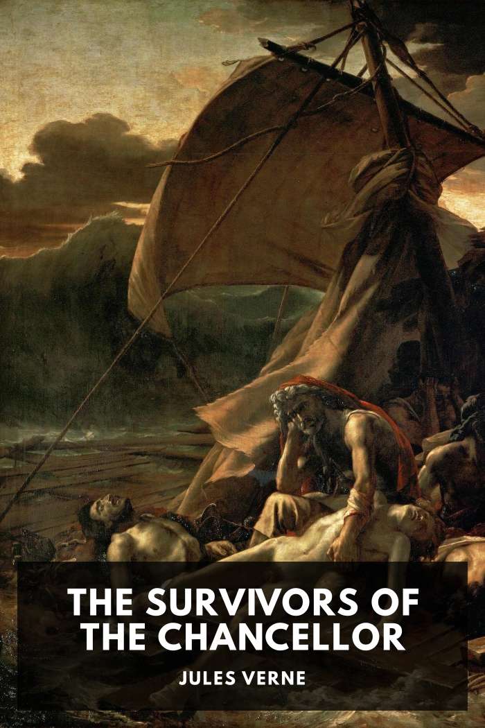 Cover of The Survivors of the Chancellor by Jules Verne