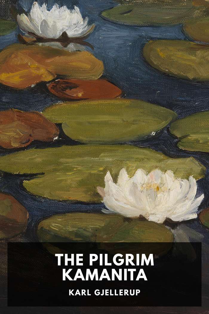 Cover of The Pilgrim Kamanita by Karl Gjellerup