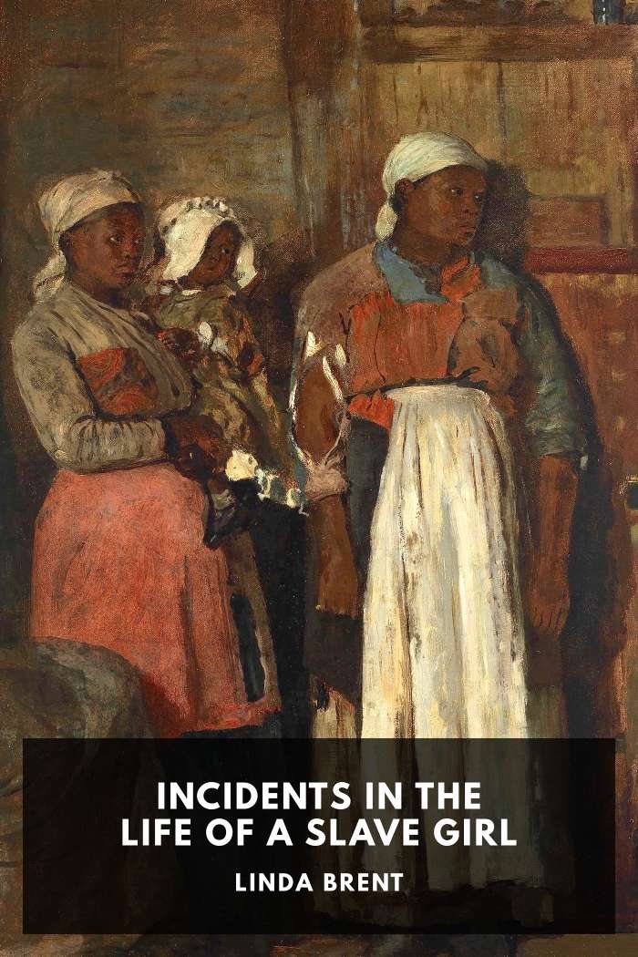 Cover of Incidents in the Life of a Slave Girl