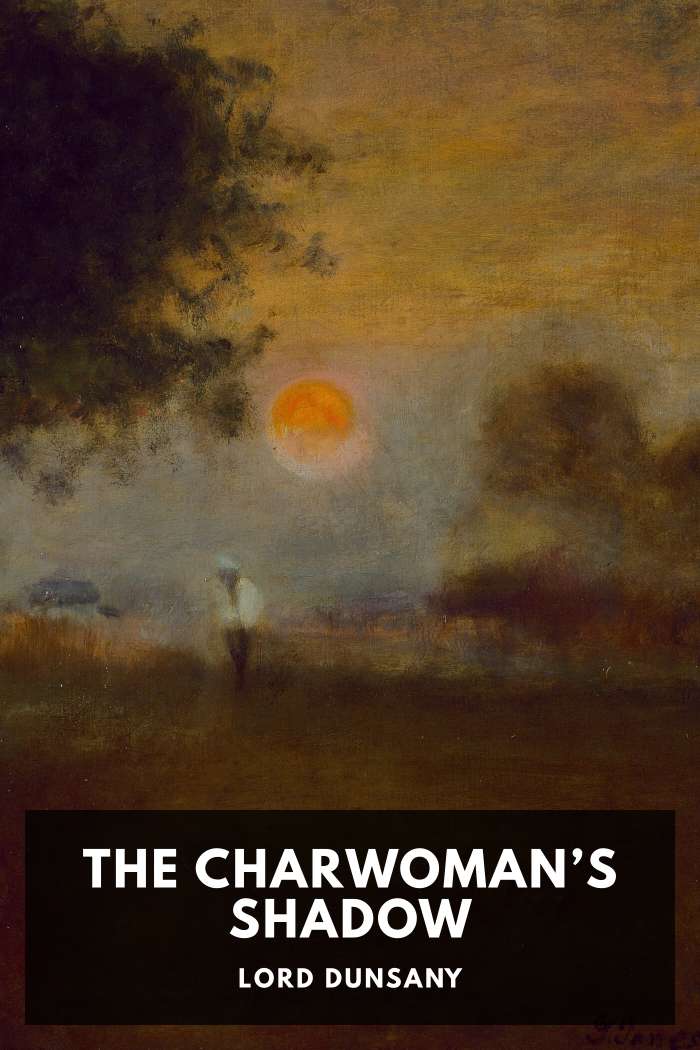 Cover of The Charwoman’s Shadow
