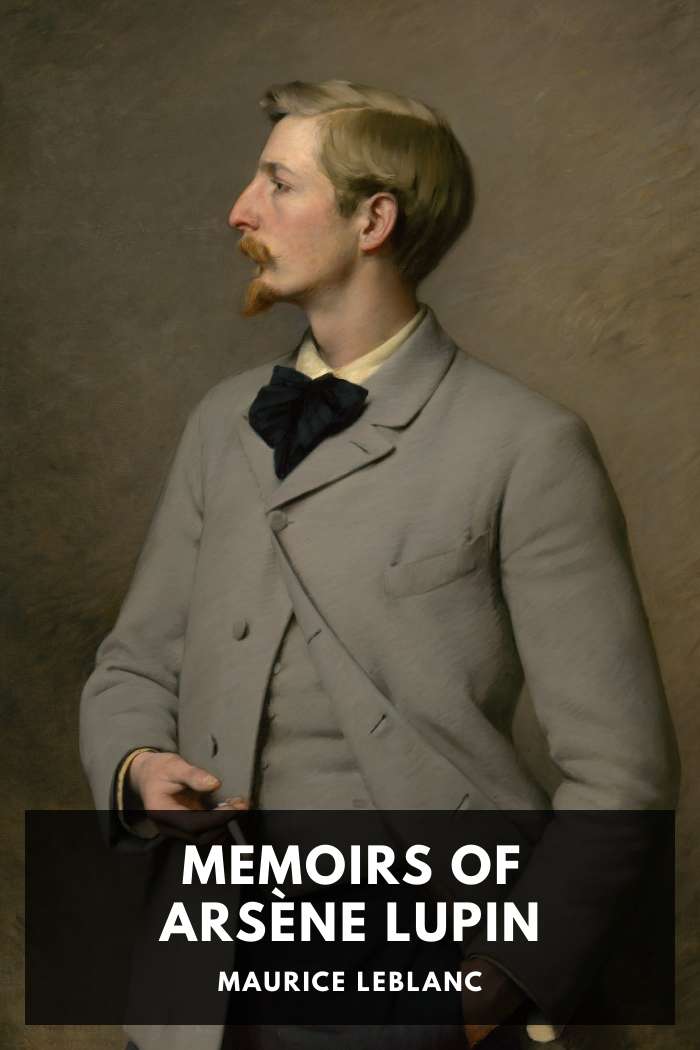Cover of Memoirs of Arsène Lupin by Maurice Leblanc