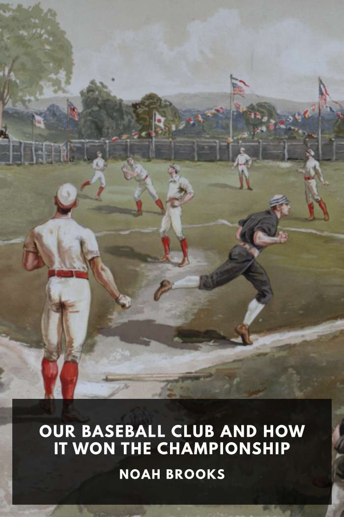 Cover of Our Baseball Club and How It Won the Championship