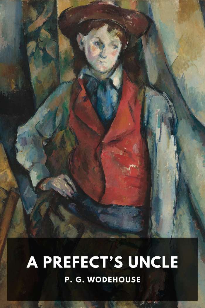 Okładka "A Prefect’s Uncle" od P. G. Wodehouse