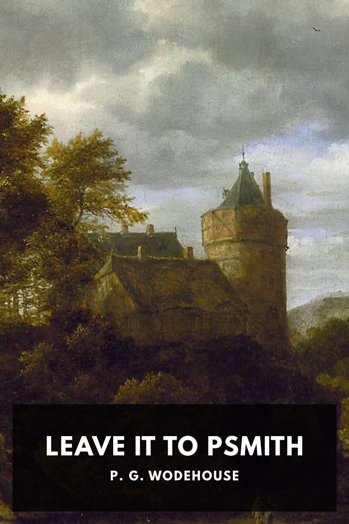 Cover of Leave It to Psmith by P. G. Wodehouse