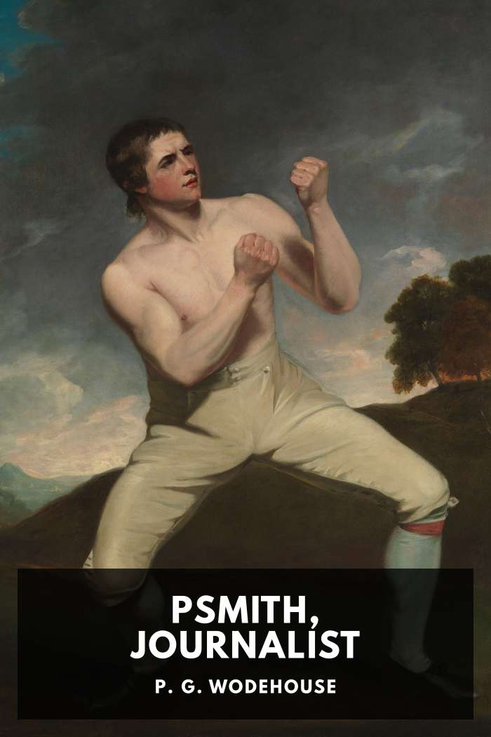 Cover of Psmith, Journalist by P. G. Wodehouse