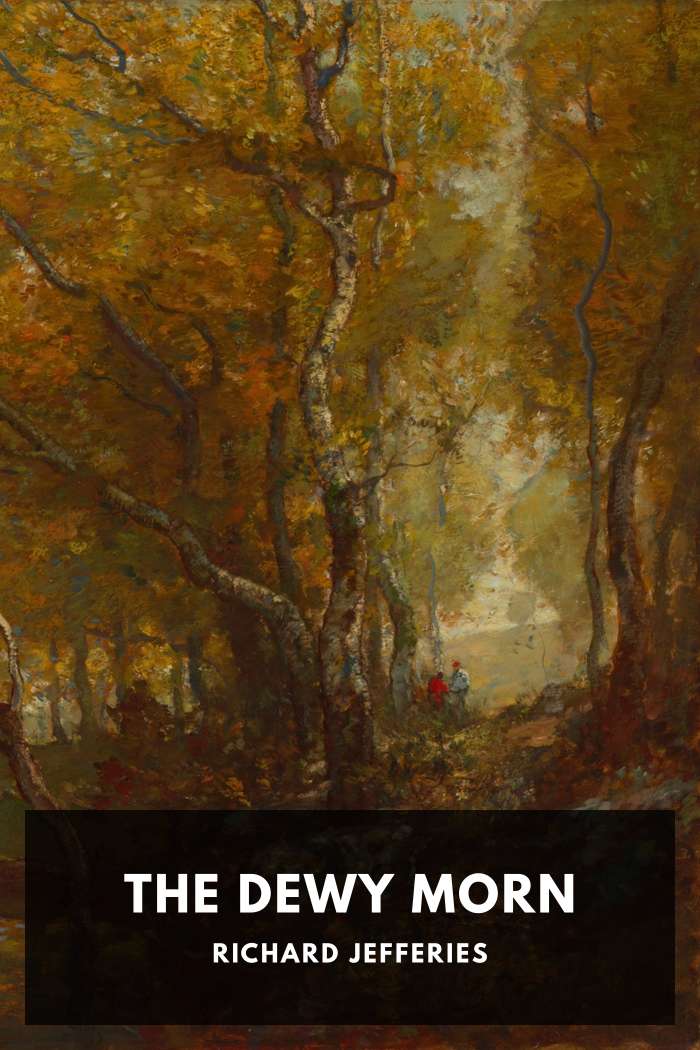 Cover of The Dewy Morn by Richard Jefferies