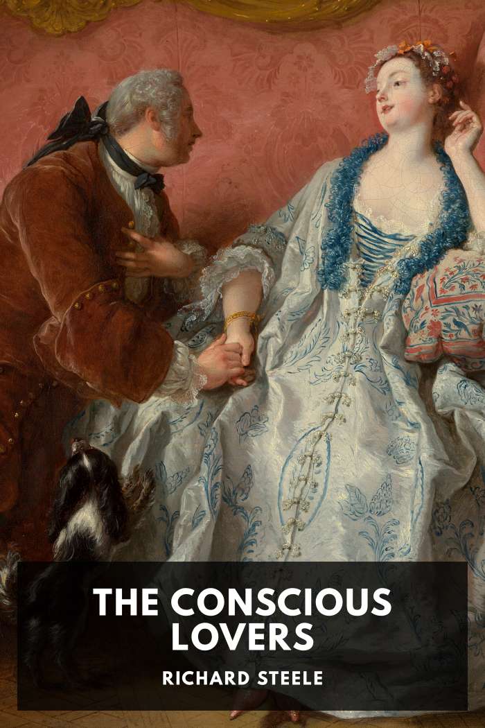 Cover of The Conscious Lovers by Richard Steele