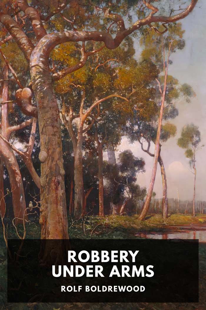 Cover of Robbery Under Arms by Rolf Boldrewood