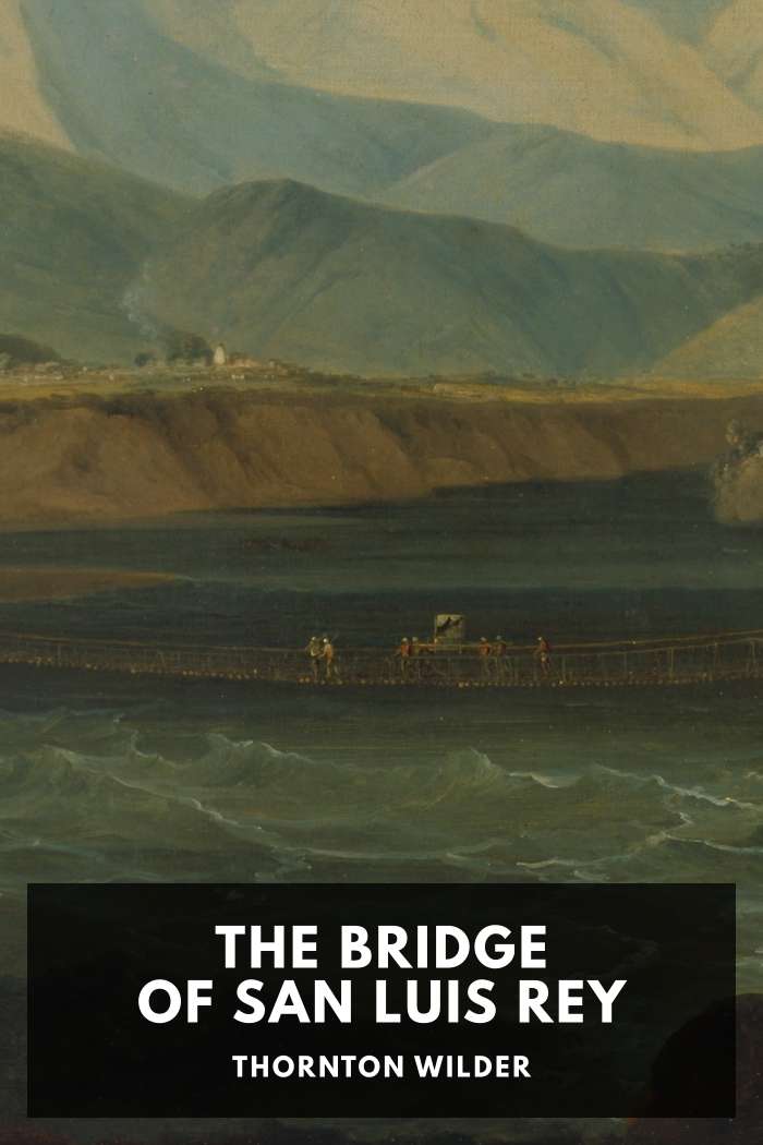 Cover of The Bridge of San Luis Rey by Thornton Wilder