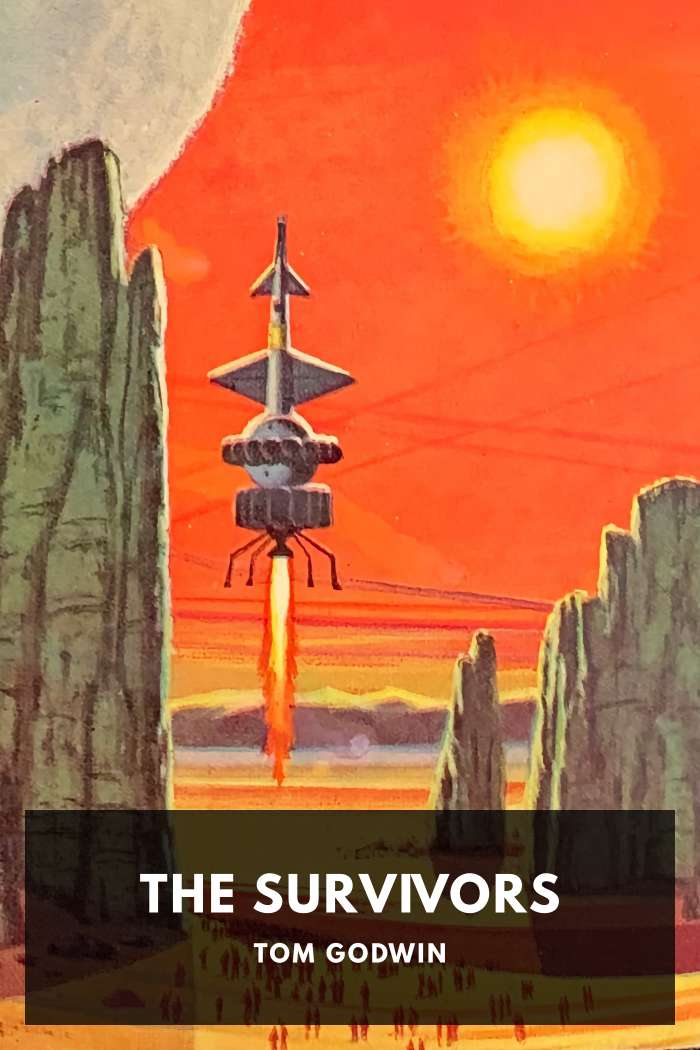 Cover of The Survivors by Tom Godwin