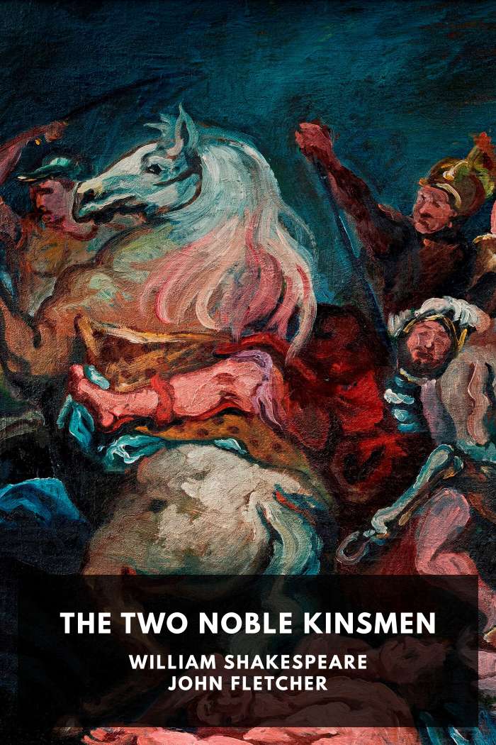 Cover of The Two Noble Kinsmen by William Shakespeare